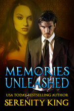 Memories Unleased -- Serenity King